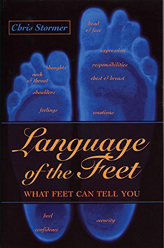 Language of the Feet: What Feet Can Tell You von Hodder Arnold